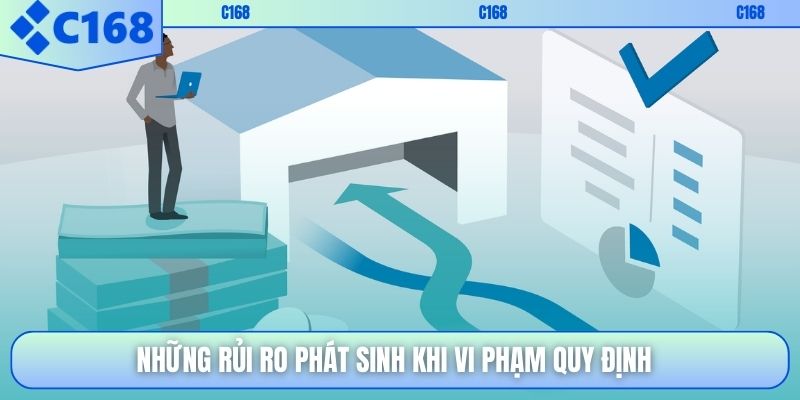 Những rủi ro phát sinh khi vi phạm quy định